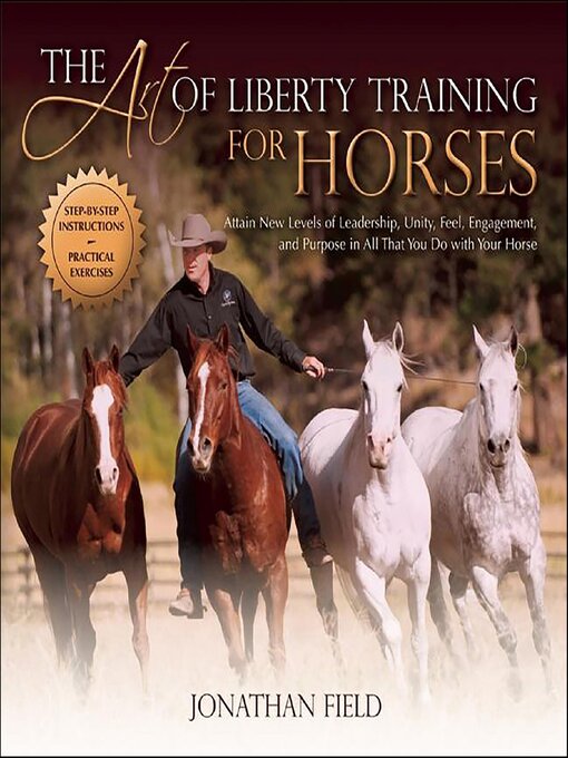 Title details for Art of Liberty Training for Horses by Jonathan Field - Available